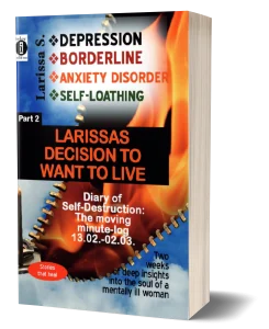 Larissas Decision to want to live - Depression, Borderline Part 2 - Mockup