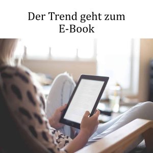 Read more about the article Der Trend geht zum E-Book