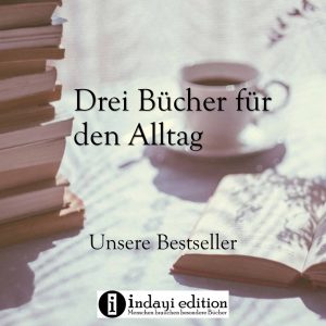Read more about the article Drei Bücher für den Alltag / Unsere Bestseller