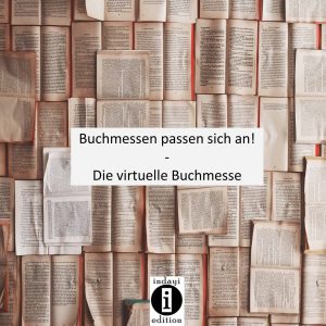 Read more about the article Buchmesse passt sich an! – Die virtuelle Buchmesse