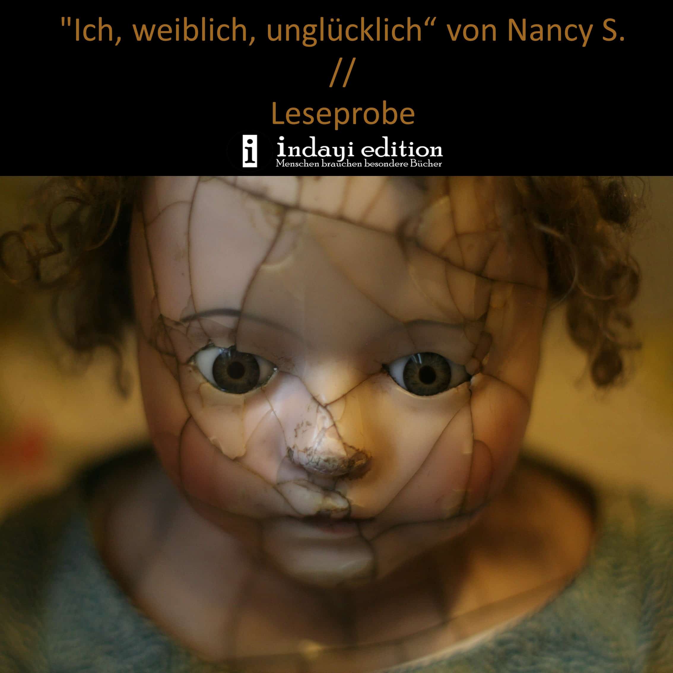En este momento estás viendo “Ich, weiblich, unglücklich“ von Nancy S. // Leseprobe
