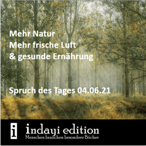 Read more about the article Gesund leben! // Spruch des Tages 04.06.21