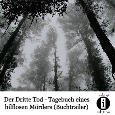 You are currently viewing Spannender Krimi “Der dritte Tod” (Buchtrailer)