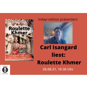 Lire la suite à propos de l’article Rachefeldzug gegen Soldaten: Carl Isangard Lesung: “Roulette Khmer”