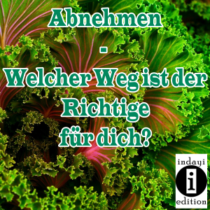 Read more about the article Abnehmen – Welcher Weg ist der Richtige für dich?