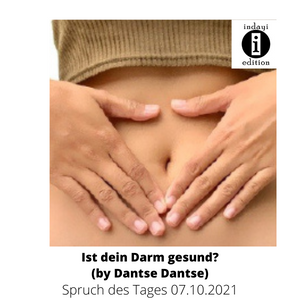 Read more about the article Ist dein Darm gesund? – Spruch des Tages 07.10.2021