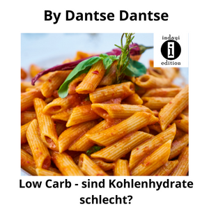 Read more about the article Low Carb – Sind Kohlenhydrate schlecht?