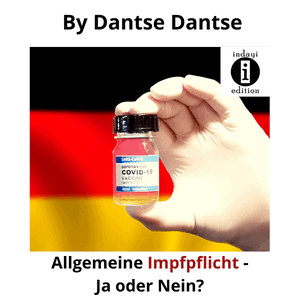 Read more about the article Allgemeine IMPFPFLICHT – Ja oder nein?