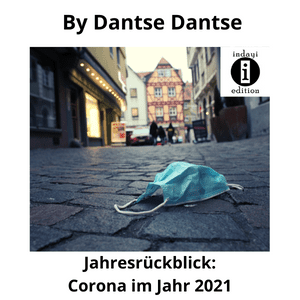 Read more about the article Jahresrückblick: Corona im Jahr 2021