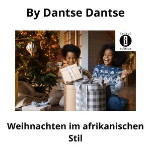 Read more about the article Weihnachten im afrikanischen Stil