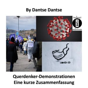 Read more about the article Querdenker-Demonstrationen – eine kurze Zusammenfassung