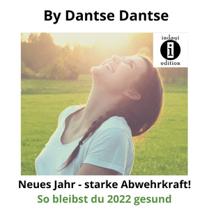 Read more about the article Neues Jahr – starke Abwehrkraft! So bleibst du 2022 gesund