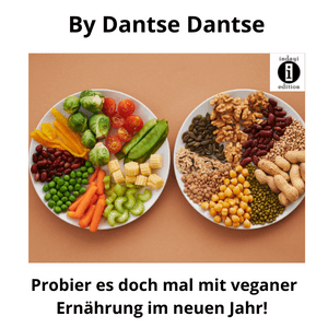 Read more about the article Probiere es doch mal mit veganer Ernährung im neuen Jahr!