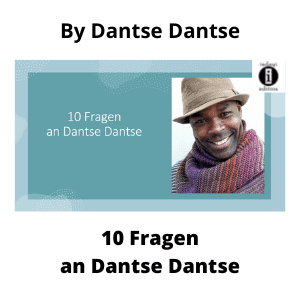 En este momento estás viendo 10 Fragen an Dantse Dantse