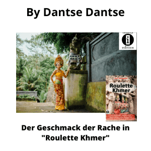 Lee más sobre el artículo Der Geschmack der Rache in “Roulette Khmer”