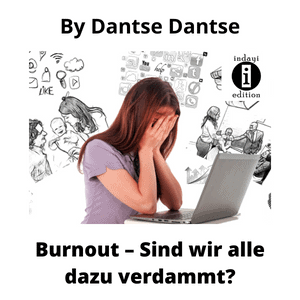 Read more about the article Burnout – Sind wir alle dazu verdammt?