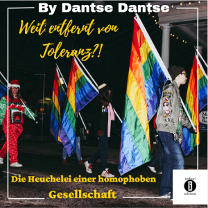Read more about the article Weit entfernt von Toleranz?! Die Heuchelei einer homophoben Gesellschaft