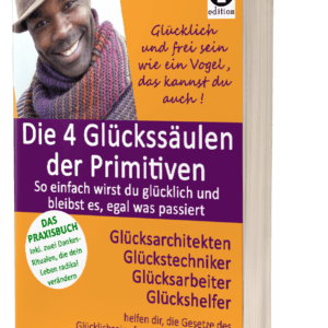 Cover Die 4 Glückssäulen der Primitiven