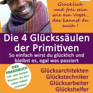 Frontcover - Die 4 Glückssäulen der Primitiven