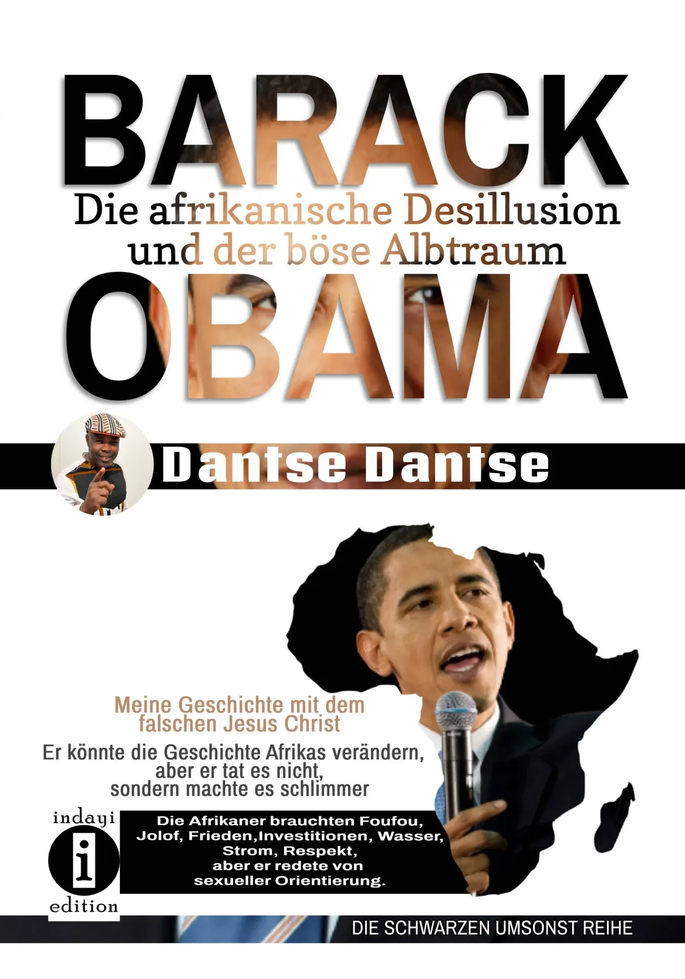 Barack Obama - Die afrikanische Desillusion und der böse Albtraum
