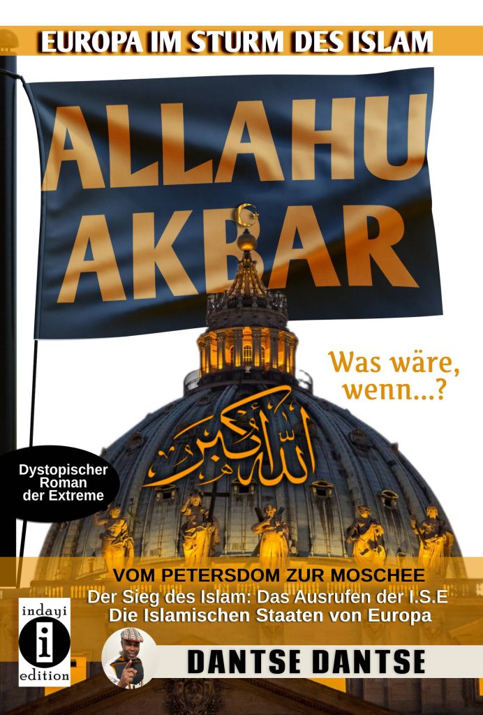 Allahu Akbar: Europa im Sturm des Islam