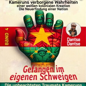 Gefangen im eigenen Schweigen - Kamerun-Wir sagen Nein Band 4 - Frontcover